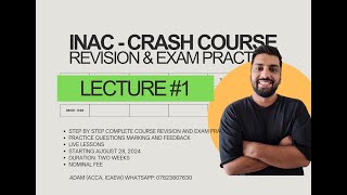 AAT Level 4 - INAC - Crash Course (Revision \u0026 Practice) - Lecture #1