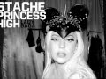 Stache (Princess High) - Lady GaGa - ART POP demo 2012.