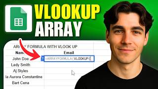 How to Use Array Formula With Vlookup in Google Sheets (Tutorial 2026)