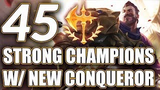 45 Best Champions With Reworked Conqueror Patch 9.4 | Strongest Champs With Conqueror 9.4