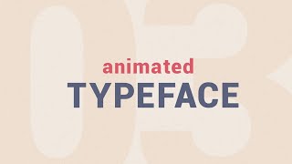 Animated Typeface #03
