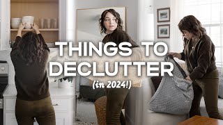 24 Things to GET RID OF In 2024 📦 | Easy Decluttering Ideas (You Won’t Miss!)