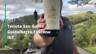 Wine Review: Tenuta San Guido Guidalberto Toscana IGT 2017