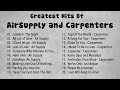 Air Supply and Carpenters New Songs 2024 🍵 Air Supply and Carpenters Best Songs 💖