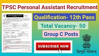 💥💥GOOD NEWS💥💥| TPSC Personal Assistant Recruitment 2022 | Tripura Government jobs |TPSC PA SYLLABUS