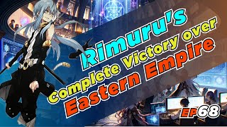 EP68 Rimuru's Complete Victory over Eastern Empire