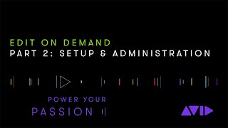 Set up Avid | Edit On Demand