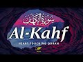 Surah Al Kahf Marvelous Recitation ✦ Blessings • Protection • Soul Refreshing ✦ NOOR