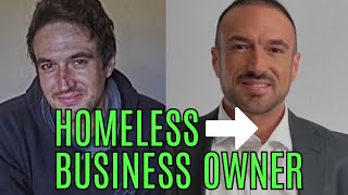 Homeless to Successful Business Owner