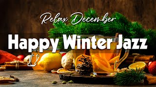 Happy Winter Jazz ☕ Positive December Bossa Nova and Exquisite Winter Jazz for Work, Study & Relax