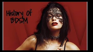 The History of BDSM. Bondage. A Complete Historical Documentary.