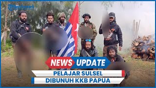 OPM KKB Papua Bunuh Pelajar Asal Sulawesi Selatan di Yahukimo