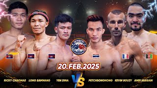 LONG SAMNANG VS KHEVIN SOUZY | YEN DINA VS PETCHSONGNONG | 20.02.2025 KUN KHMER