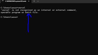 How to fix vercel is not Recognized as Internal and External Command Operable Program