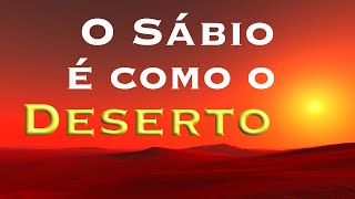 O Sábio é como o Deserto (Yitrô)