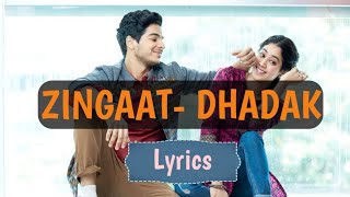 ZINGAAT - DHADAK | Ajay- Atul | Ishaan- Jahnvi