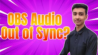 OBS Tutorial - Sync Offset: A Quick Fix in 50s Tutorial