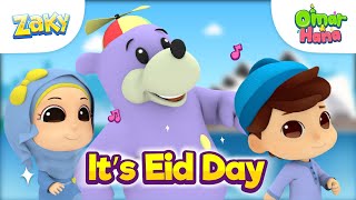 NEW! Omar & Hana x Zaky One 4 Kids | It's Eid Day | Islamic Songs for Children | Eid Mubarak