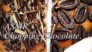 ASMR Chopping Chocolate cooking sounds
