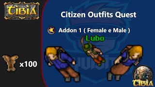 [ TIBIA ] Citizen Outfits Quest ( Female e Male ) - Addon 1