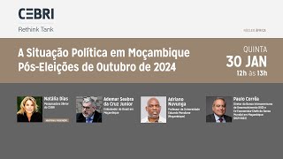 A Situação Política em Moçambique pós-Eleições de Outubro de 2024