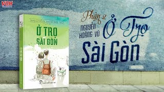 Ở Trọ Sài Gòn (Phần 2) - Đọc Truyện Đêm Khuya ‖ Truyện Dài Hay Tuyển Chọn