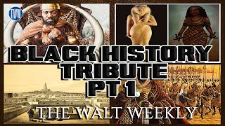 Black History Tribute Pt 1