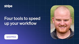 Four tools to speed up your workflow