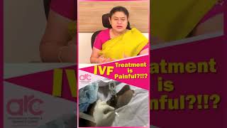 IVF Treatment is Painful? DR MAHALAKSHMI ARC Fertility Hospitals #SHORTS #ENGLISH #Arc #IVF