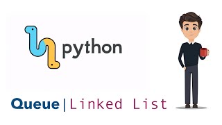 Queue | Linked List Base | Python