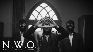 Nazz - NWO [Nazz World Order] (Official Music Video) 2021