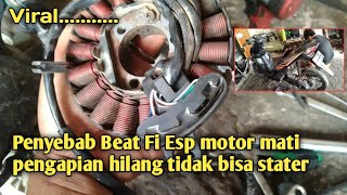 Penyebab Beat Fi Esp motor mati pengapian hilang dan tidak bisa stater @ozziechanel