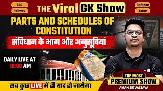 Important Parts and Schedules of Indian Constitution | The Viral GK Show by Aman Sir | SSC LAB