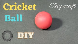 How to make cricket ball | clay craft | R black craft studio.