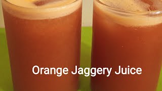 Orange Juice With Jaggery|Very Healthy Orange juice|Arusuvai Iyer|Orange Jaggery Juice Is Super|