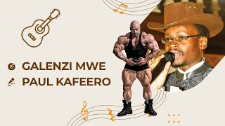 Galenzi Mwe By  Paul Kafeero