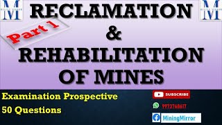 Mine Reclamation and Rehabilitation | Part 1 : 50 questions | Exam Prospective | Overview of Mining