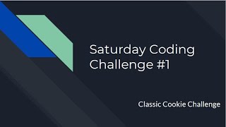 Classic Cookie Problem | Saturday Coding Challenge #1