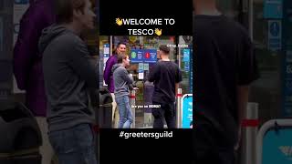 Welcome to Tesco | Tesco have a new greeter at the entrance