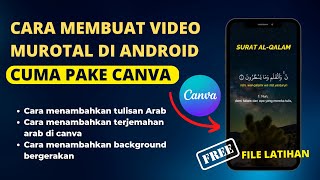 How to Create Murottal Al Quran Video Content on HP Using the Canva Application Canva Tutorial 2023