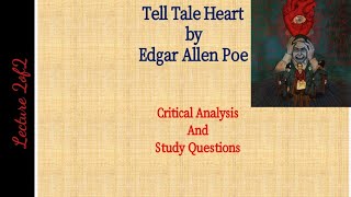 #TellTaleheartLecture 2/2 #EdgarAllenPoe #CriticalAnalysis&Studyquestions #TellTaleHeart