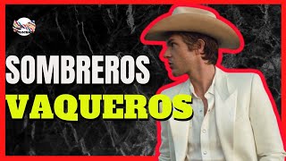 SOMBREROS VAQUEROS