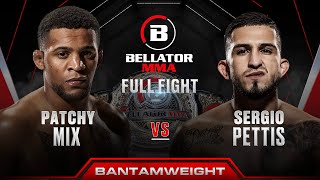 Patchy Mix vs Sergio Pettis (Bantamweight Title Bout) | Bellator 301 Full Fight