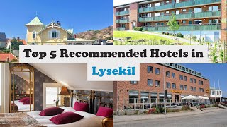 Top 5 Recommended Hotels In Lysekil | Best Hotels In Lysekil