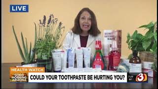 Are the ingredients in your toothpaste harming you? | Cleure KTVK