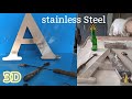 How to make a stainless steel letter?steel letter making #stainlesssteel Making3D inox Letters,