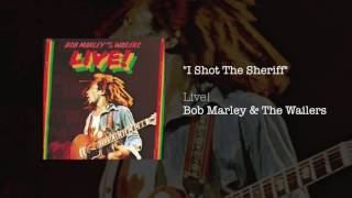 I Shot The Sheriff [Live] (1975) - Bob Marley & The Wailers