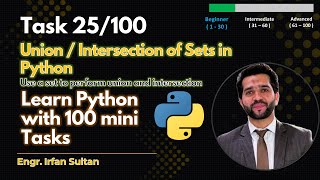 Union and Intersection of Sets in Python | Task 25/100 - Learn Python programming with 100 tasks