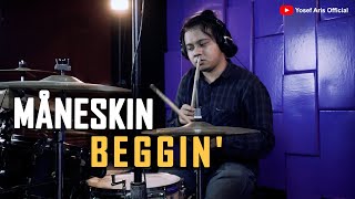 Beggin' - Måneskin ( Drum Cover by Yosef Aris )