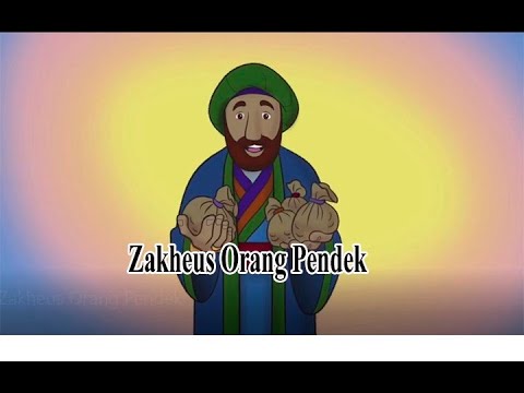 Zakheus Orang Pendek Lagu Dan Lirik - YouTube